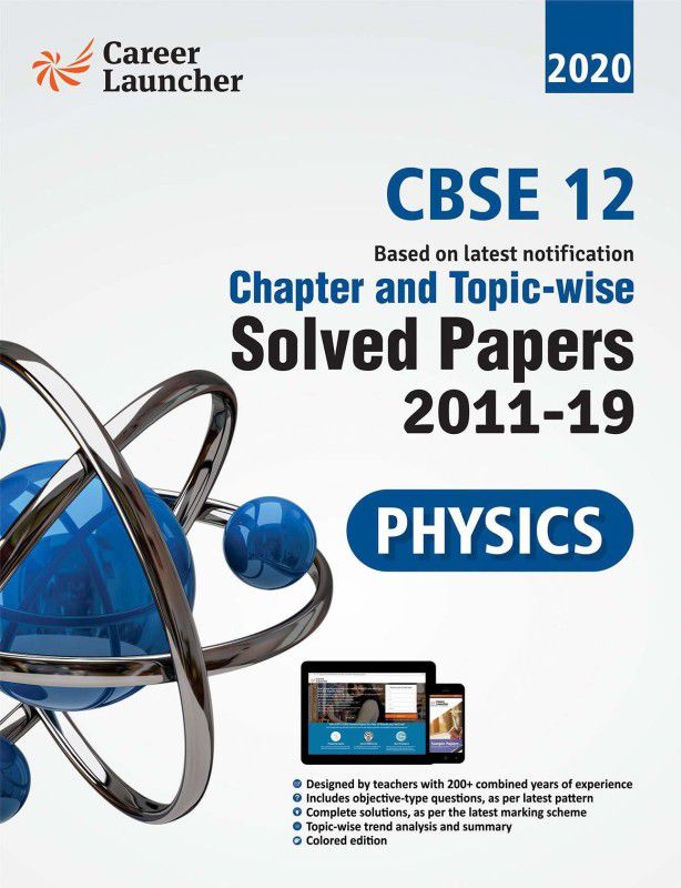 CBSE Class XII 2021 - Chapter and Topic-wise Solved Papers 2011-2020 : Physics (All Sets - Delhi & All India) - Double Colour Matter 4 Edition  (English, Paperback, GKP)