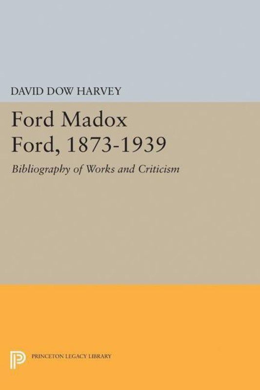 Ford Madox Ford, 1873-1939  (English, Paperback, Harvey David Dow)