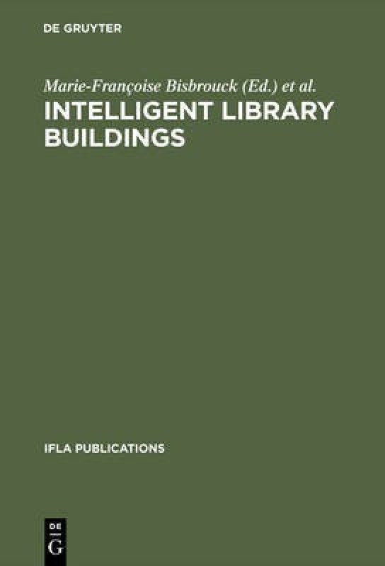 Intelligent Library Buildings  (English, Hardcover, unknown)