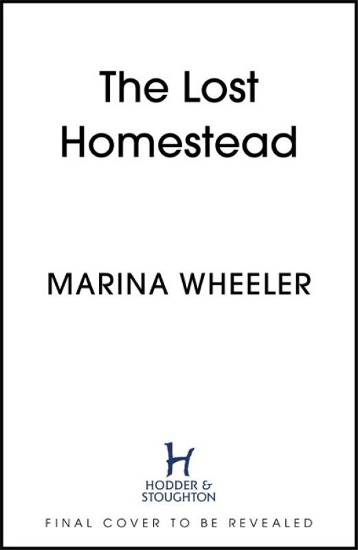 The Lost Homestead  (English, Paperback, Wheeler Marina)