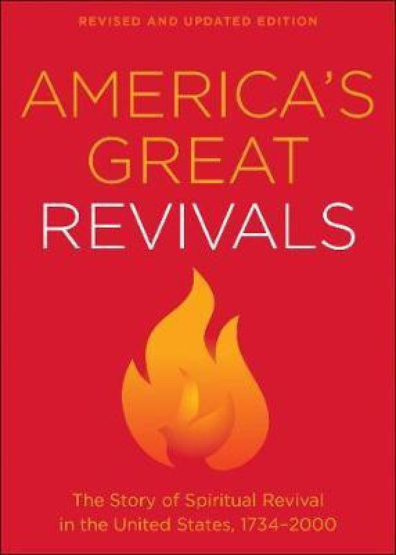 America's Great Revivals, rev. and  (English, Paperback, Baker - Tbc)