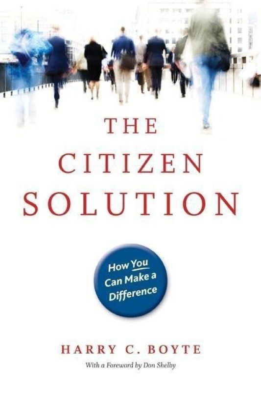 Citizen Solution  (English, Paperback, Boyte Harry C.)