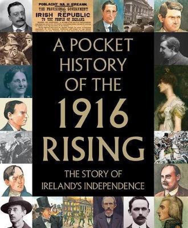 A Pocket History of the 1916 Rising  (English, Hardcover, unknown)
