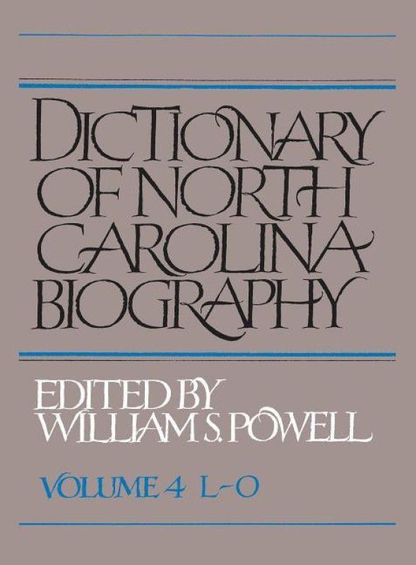 Dictionary of North Carolina Biography, Volume 4, L-O  (English, Paperback, unknown)