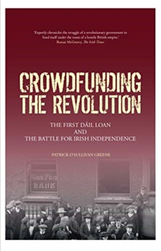 Crowdfunding the Revolution  (English, Paperback, O'Sullivan Greene Patrick)