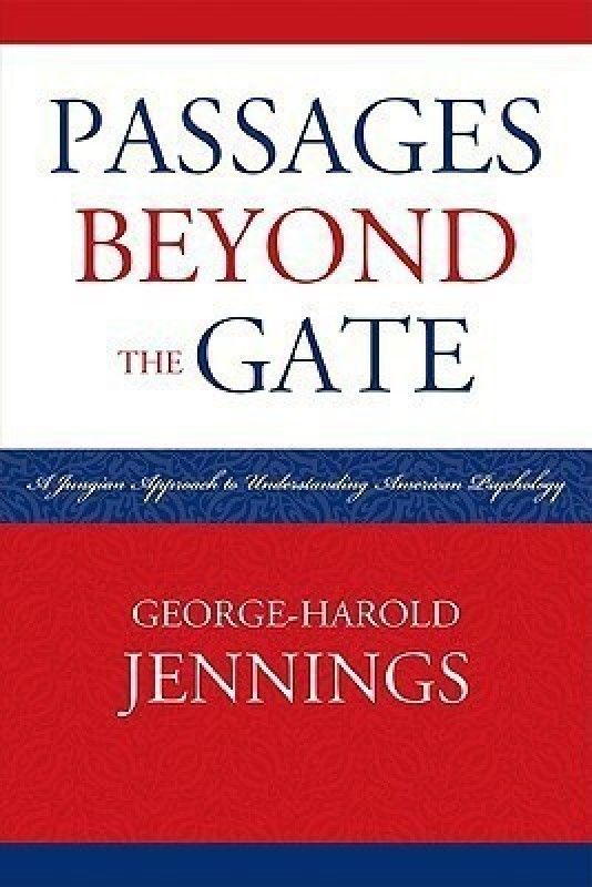 Passages Beyond the Gate  (English, Paperback, Jennings George-Harold)
