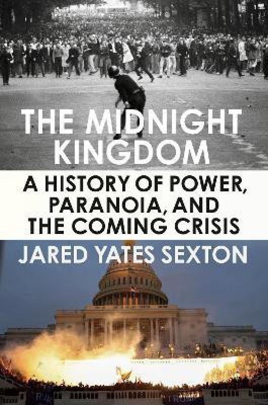 The Midnight Kingdom  (English, Hardcover, Sexton Jared Yates)