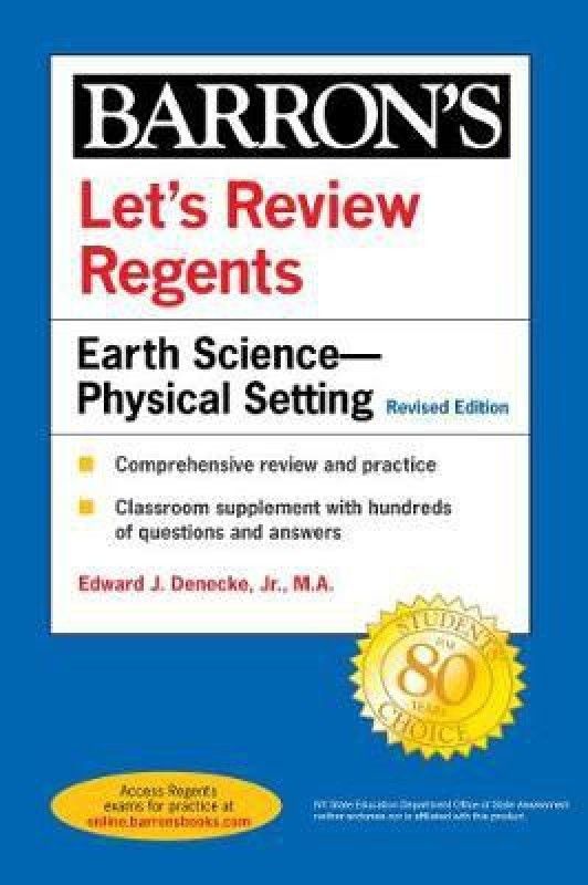 Let's Review Regents: Earth Science--Physical Setting Revised Edition  (English, Paperback, Denecke Edward J. Jr.)
