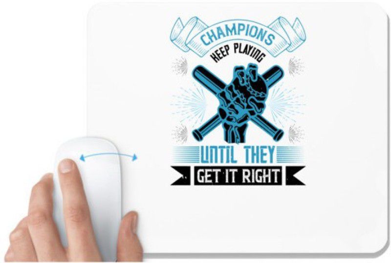 UDNAG White Mousepad 'Team Coach | Champions keep playing until they get it right' for Computer / PC / Laptop [230 x 200 x 5mm] Mousepad  (White)