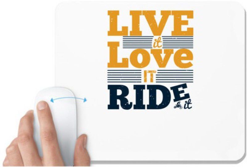 UDNAG White Mousepad 'Motor Cycle | Live it. Love it. Ride it' for Computer / PC / Laptop [230 x 200 x 5mm] Mousepad  (White)