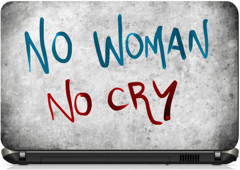 Advik Arts No women no cry Laptop Skin Sticker Laminated Vinyl Laptop Decal 15.6