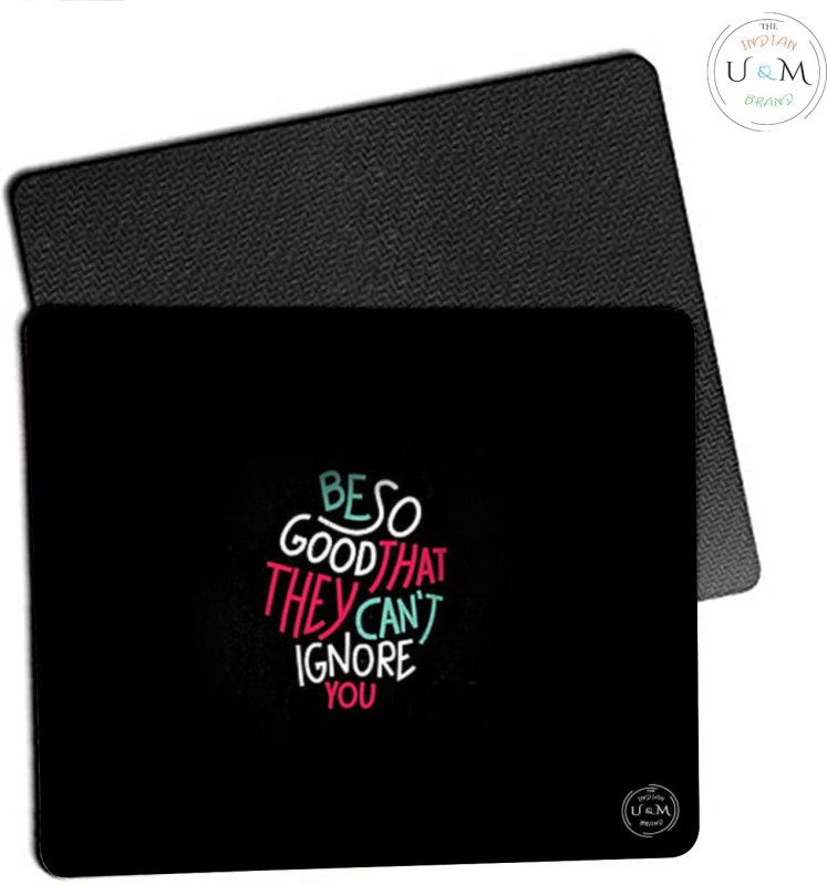 CSTVI Motivational Quotes "Be so Good" Mouse Pad Mousepad  (Multicolor)