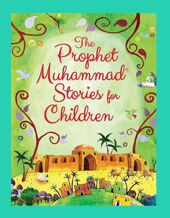 Prophet Muhammad (s.a.a.w.) Stories for Children