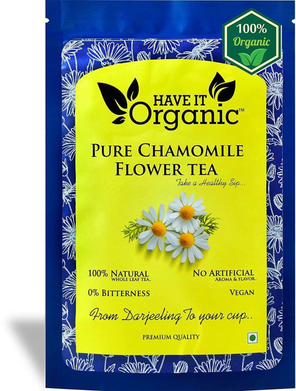 Have It Organic Pure Chamomile Flower Premium Long Leaf Loose Herbal Tea Good Sleep Chamomile Herbal Tea Pouch  (50 g)