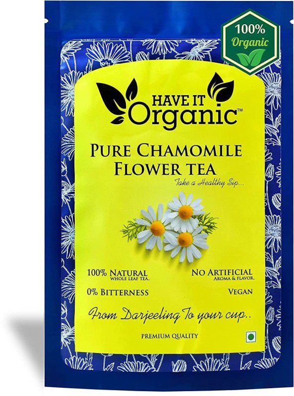 Have It Organic Pure Chamomile Flower Tea | Premium Long Leaf Loose Herbal Tea For Stress Relief Chamomile Tea Pouch  (100 g)