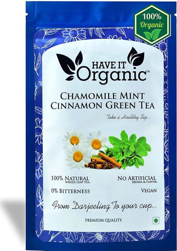 Have It Organic Chamomile Mint Cinnamon Premium Long Leaf Loose Green Tea For Better Sleep Green Tea Pouch  (100 g)