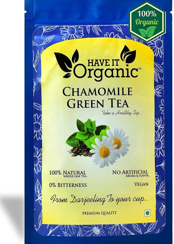 Have It Organic Chamomile Green Tea Premium Long Leaf Loose Herbal Tea|Stress Relief 50+ Serving Chamomile Green Tea Pouch  (100 g)