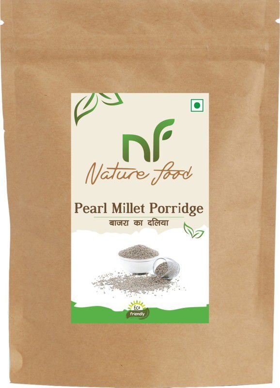 Nature food Best Quality Pearl Millet Porridge / Bajra Daliya - 500GM Pouch  (0.5 kg)