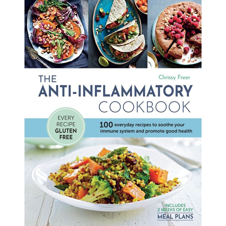 The Anti-Inflammatory Cookbook by Chrissy Freer - Book
