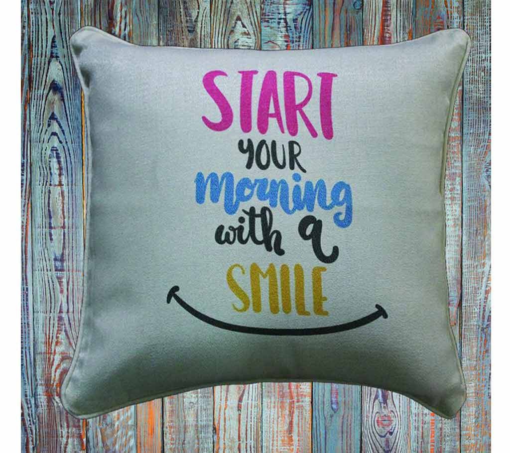Start Your Morning with a smile Cushion Cover